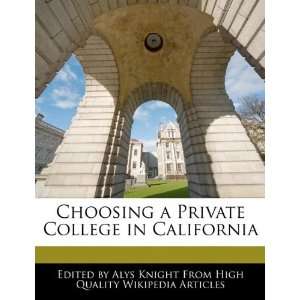   Private College in California (9781241712075) Alys Knight Books