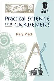   for Gardeners, (088192718X), Mary Pratt, Textbooks   