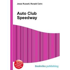 Auto Club Speedway Ronald Cohn Jesse Russell Books