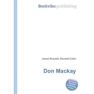  Don Mackay Ronald Cohn Jesse Russell Books
