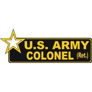  United States Army Retired Colonel Bumper Sticker Decal 9 