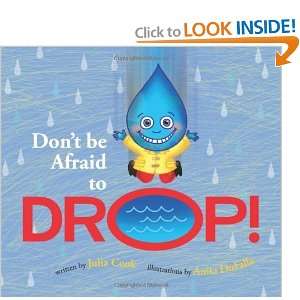  Dont Be Afraid to Drop [Paperback] Julia Cook Books