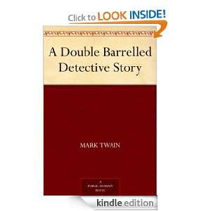 Double Barrelled Detective Story Mark Twain  Kindle 