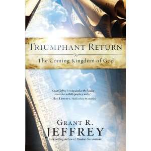   Return The Coming Kingdom of God [Paperback] Grant R. Jeffrey Books