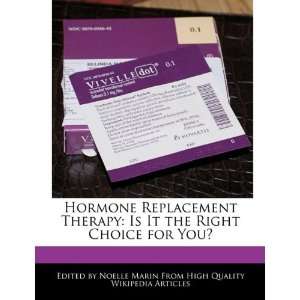  Hormone Replacement Therapy Is It the Right Choice for 