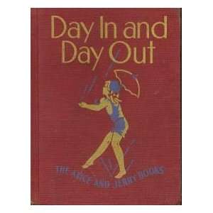  Day in & Day Out Alice & Jerry Books Books