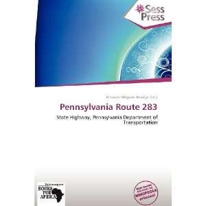   Pennsylvania Route 283 (9786138504801) Blossom Meghan Jessalyn Books