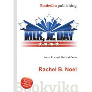  Rachel B. Noel Ronald Cohn Jesse Russell Books