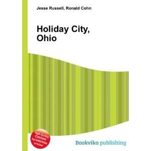  Holiday City, Ohio Ronald Cohn Jesse Russell Books