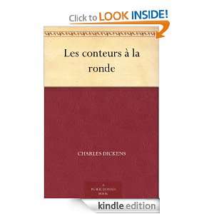 Les conteurs à la ronde (French Edition) Charles Dickens, Amédée 