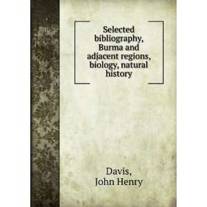   adjacent regions, biology, natural history John Henry Davis Books