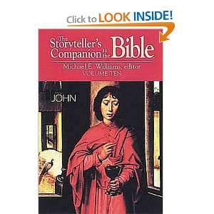   the Bible, Vol. 10 John (9780687055852) Michael E. Williams Books