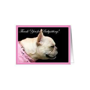  Thank You for babysitting French Bulldog Card Health 