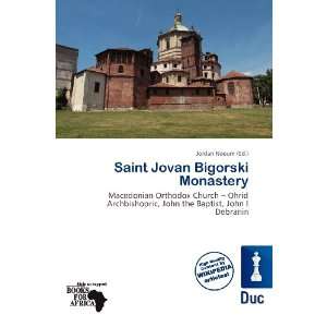    Saint Jovan Bigorski Monastery (9786200862969) Jordan Naoum Books