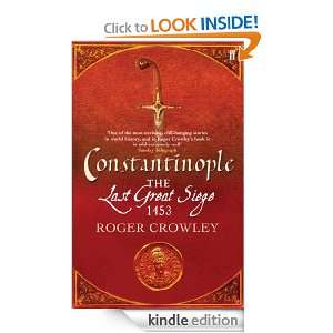 Constantinople The Last Great Siege, 1453 Roger Crowley  