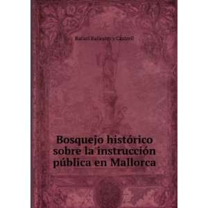   pÃºblica en Mallorca Rafael Ballester y Castrell Books