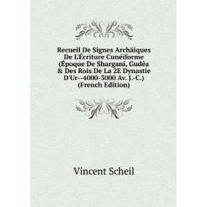   Ur  4000 3000 Av. J. C.) (French Edition) Vincent Scheil Books