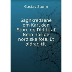   hos de nordiske fole Et bidrag til . Gustav Storm  Books