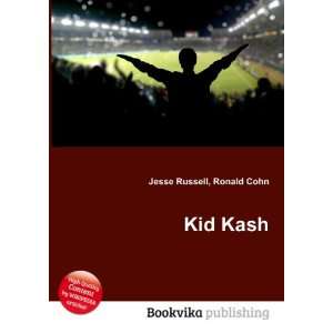 Kid Kash Ronald Cohn Jesse Russell Books