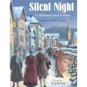    Silent Night Maureen Brett/ Kubiak, Kasi (ILT) Hooper Books