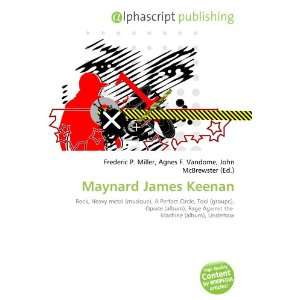    Maynard James Keenan (French Edition) (9786133899513) Books
