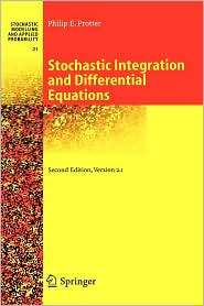 Stochastic Integration and Differential Equations Version 2.1 