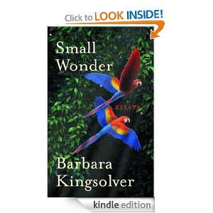 Small Wonder Barbara Kingsolver  Kindle Store