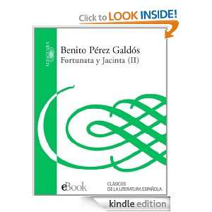 Fortunata y Jacinta II (Spanish Edition) Pérez Galdós Benito 