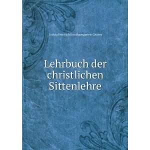   Sittenlehre Ludwig Friedrich Otto Baumgarten Crusius Books