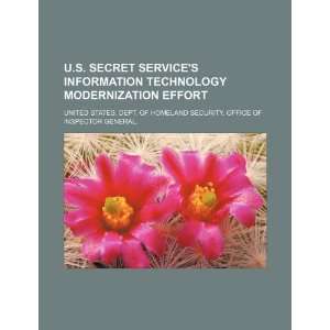  U.S. Secret Services information technology modernization 