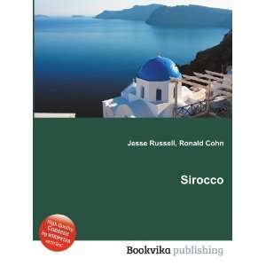  Sirocco Ronald Cohn Jesse Russell Books