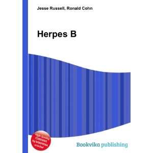 Herpes B Ronald Cohn Jesse Russell  Books