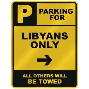  PARKING FOR  LIBYAN ONLY  PARKING SIGN COUNTRY LIBYA 