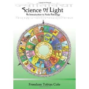  Science of Light An Introduction to Vedic Astrology 