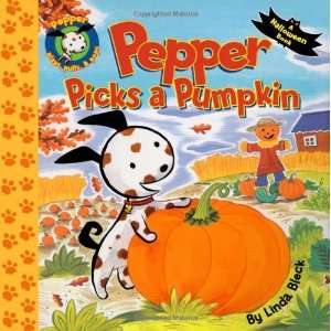   Pumpkin (Pepper Plays, Pulls, & Pops) [Hardcover] Linda Bleck Books