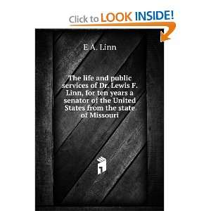   United States from the state of Missouri E A. Linn  Books