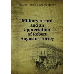   of Robert Augustus Torrey Jay Linn] [from old catalog] [Torrey Books
