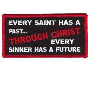  Saint has PAST Sinner FUTURE THRU CHRIST BIKER patch 