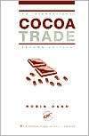   Cocoa Trade, (0849322669), Robin Dand, Textbooks   