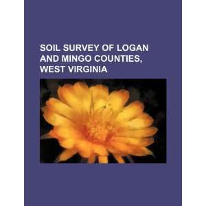  Soil survey of Logan and Mingo counties, West Virginia 