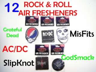 12 AIR FRESHENERS SlipKnot, AC/DC, MisFits, GodSmack, The Dead