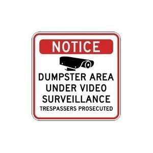  Dumpster Area Under Video Surveillance Signs   18x18