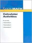 Saxon Math Intermediate 3 5 Calculator Activities