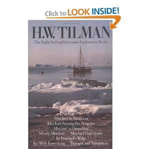  H. W. Tilman Eight Sailing/Mountain Exploration Books 