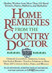 Home Remedies from the Country Doctor by Dorothy Behlen Heinrichs and 