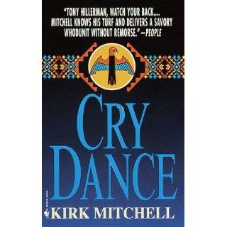 Cry Dance by Kirk Mitchell (Jun 6, 2000)