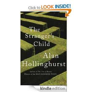 The Strangers Child Alan Hollinghurst  Kindle Store