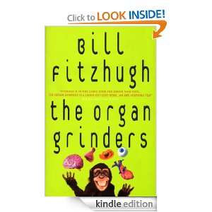 The Organ Grinders Bill Fitzhugh  Kindle Store