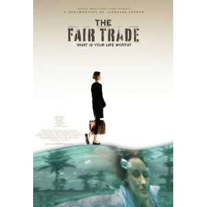  The Fair Trade Poster Movie 27x40