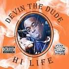 Hi Life [PA] by Devin The Dude (CD, Oct 2008, Rap A Lot)  Devin The 